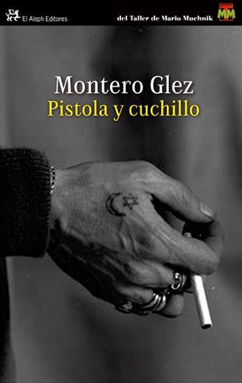 PISTOLA Y CUCHILLO | 9788476699690 | GLEZ, MONTERO | Llibreria Online de Vilafranca del Penedès | Comprar llibres en català