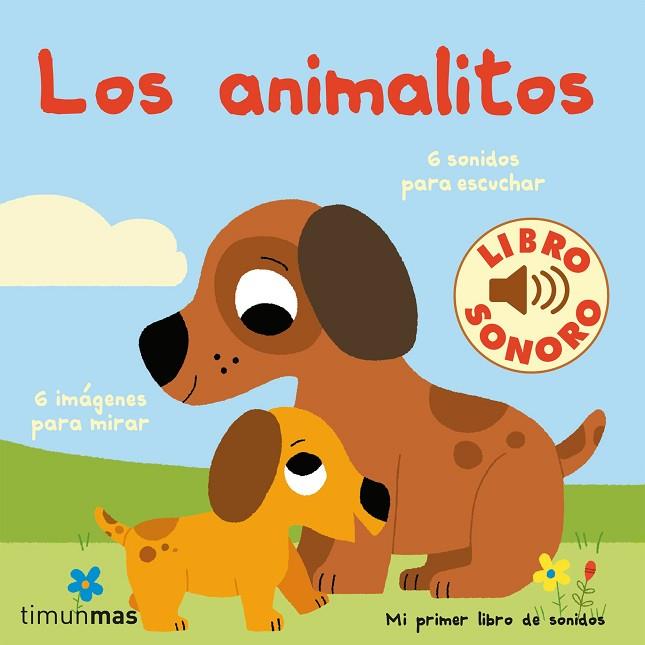 LOS ANIMALITOS MI PRIMER LIBRO DE SONIDOS | 9788408236856 | BILLET, MARION | Llibreria Online de Vilafranca del Penedès | Comprar llibres en català