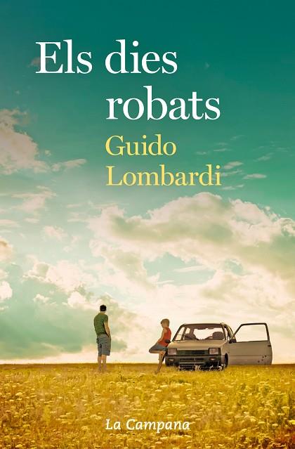 ELS DIES ROBATS | 9788416863723 | LOMBARDI, GUIDO | Llibreria Online de Vilafranca del Penedès | Comprar llibres en català