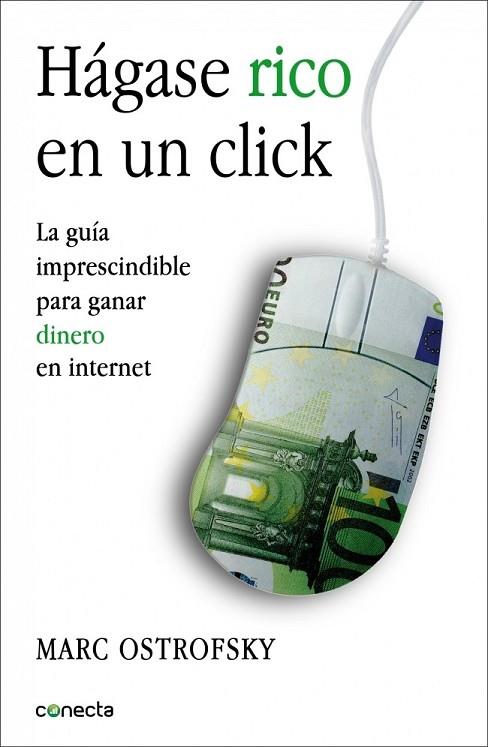 HAGASE RICO EN UN CLIC | 9788415431091 | OSTROFSKY, MARC | Llibreria Online de Vilafranca del Penedès | Comprar llibres en català