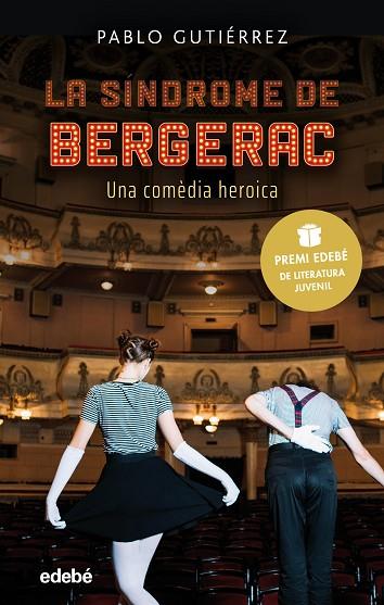 LA SÍNDROME DE BERGERAC (PREMI EDEBÉ DE LITERATURA JUVENIL 2021) | 9788468352756 | GUTIÉRREZ DOMÍNGUEZ, PABLO | Llibreria Online de Vilafranca del Penedès | Comprar llibres en català