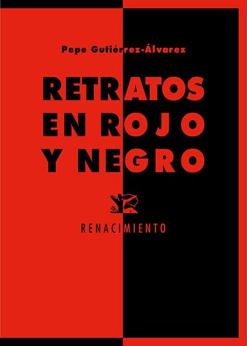 RETRATOS EN ROJO Y NEGRO | 9788418818080 | GUTIÉRREZ-ÁLVAREZ, PEPE | Llibreria Online de Vilafranca del Penedès | Comprar llibres en català