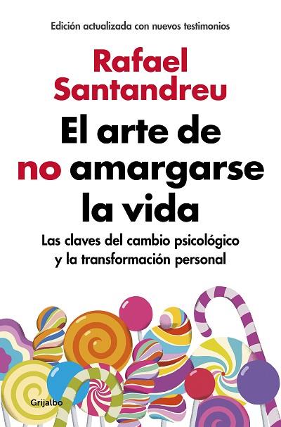 EL ARTE DE NO AMARGARSE LA VIDA ( EDICIÓN AMPLIADA Y ACTUALIZADA ) | 9788425355868 | SANTANDREU, RAFAEL | Llibreria Online de Vilafranca del Penedès | Comprar llibres en català