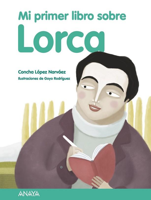MI PRIMER LIBRO SOBRE LORCA | 9788467828757 | LOPEZ NARVAEZ, CONCHA | Llibreria Online de Vilafranca del Penedès | Comprar llibres en català