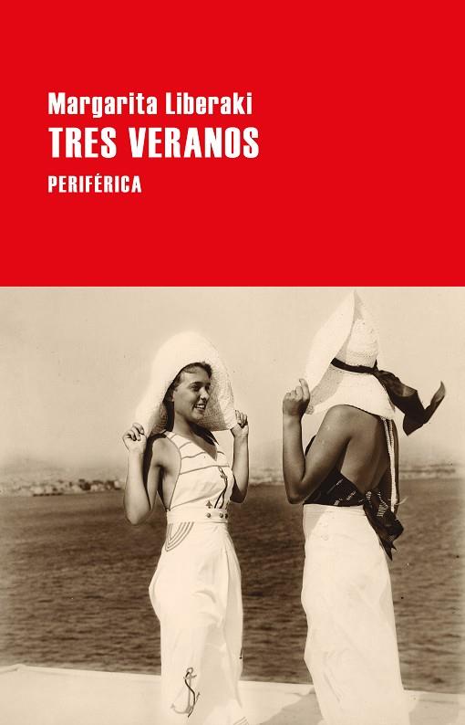 TRES VERANOS | 9788418838316 | LIBERAKI, MARGARITA | Llibreria Online de Vilafranca del Penedès | Comprar llibres en català