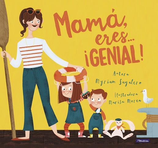 MAMÁ ERES GENIAL | 9788448847821 | SAYALERO, MYRIAM / MOREA, MARISA | Llibreria Online de Vilafranca del Penedès | Comprar llibres en català