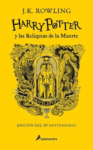 HARRY POTTER Y LAS RELIQUIAS DE LA MUERTE EDICIÓN HUFFLEPUFF DEL 20º ANIVERSARI | 9788418797040 | ROWLING, J.K. | Llibreria Online de Vilafranca del Penedès | Comprar llibres en català