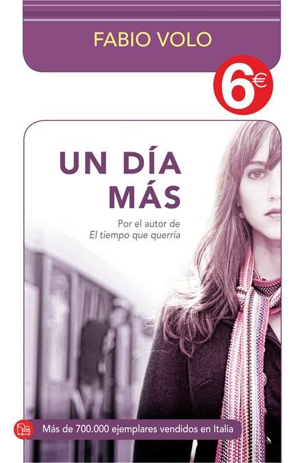 UN DIA MAS | 9788466325493 | VOLO, FABIO | Llibreria Online de Vilafranca del Penedès | Comprar llibres en català
