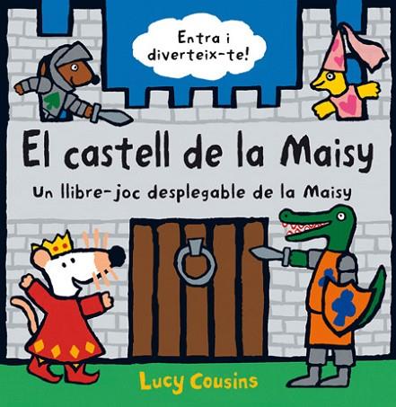 EL CASTELL DE LA MAISY | 9788484882701 | COUSINS, LUCY | Llibreria Online de Vilafranca del Penedès | Comprar llibres en català