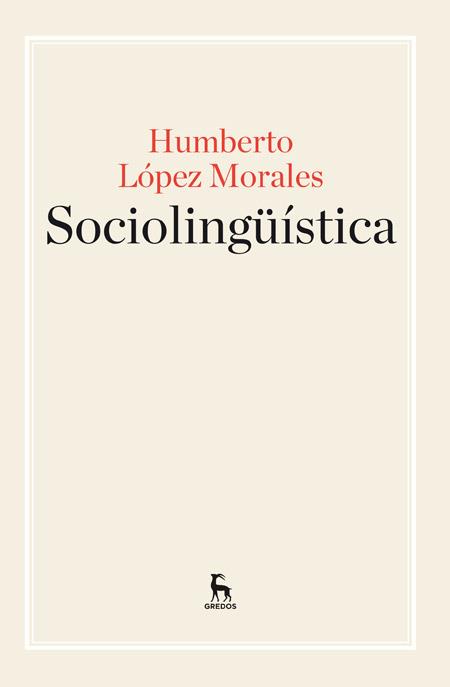 SOCIOLINGÜÍSTICA | 9788424929220 | LOPEZ MORALES, HUMBERTO | Llibreria Online de Vilafranca del Penedès | Comprar llibres en català