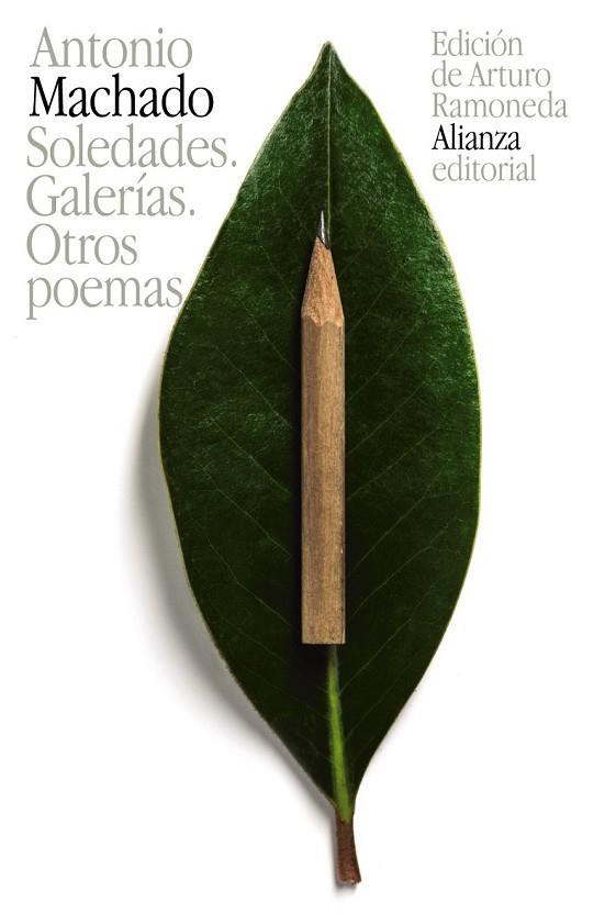 SOLEDADES GALERÍAS OTROS POEMAS | 9788420691961 | MACHADO, ANTONIO | Llibreria Online de Vilafranca del Penedès | Comprar llibres en català