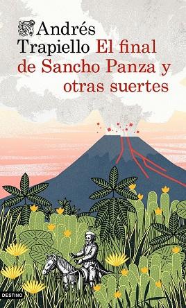 EL FINAL DE SANCHO PANZA Y OTRAS SUERTES | 9788423348671 | TRAPIELLO, ANDRES | Llibreria Online de Vilafranca del Penedès | Comprar llibres en català