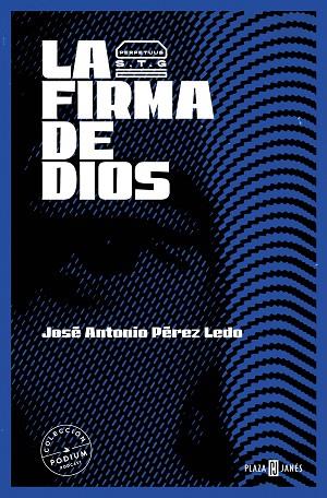 LA FIRMA DE DIOS | 9788401032950 | PÉREZ LEDO, JOSÉ ANTONIO | Llibreria Online de Vilafranca del Penedès | Comprar llibres en català