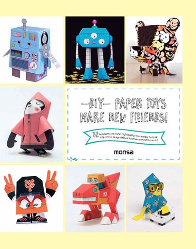 DIY PAPER TOYS MAKE NEW FRIENDS ! | 9788416500192 | INSTITUTO MONSA DE EDICIONES, S.A. | Llibreria Online de Vilafranca del Penedès | Comprar llibres en català