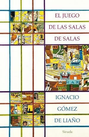 EL JUEGO DE LAS SALAS DE SALAS | 9788417308872 | GÓMEZ DE LIAÑO, IGNACIO | Llibreria Online de Vilafranca del Penedès | Comprar llibres en català