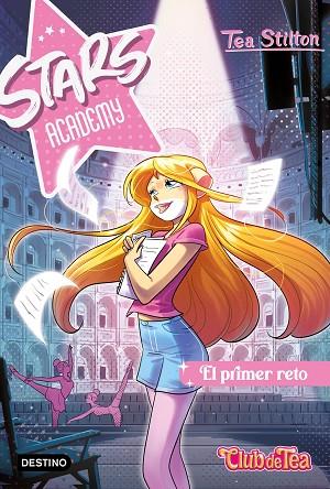 STARS ACADEMY 1 EL PRIMER RETO | 9788408267102 | STILTON, TEA | Llibreria Online de Vilafranca del Penedès | Comprar llibres en català
