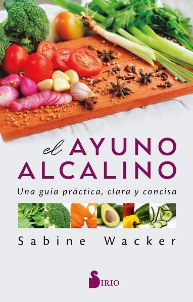 EL AYUNO ALCALINO | 9788418531484 | WACKER, SABINE | Llibreria Online de Vilafranca del Penedès | Comprar llibres en català