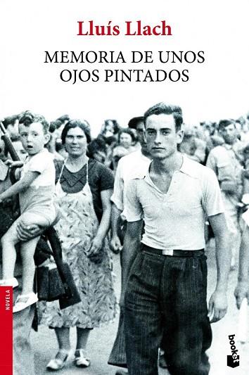 MEMORIA DE UNOS OJOS PINTADOS | 9788432221309 | LLACH, LLUIS | Llibreria Online de Vilafranca del Penedès | Comprar llibres en català