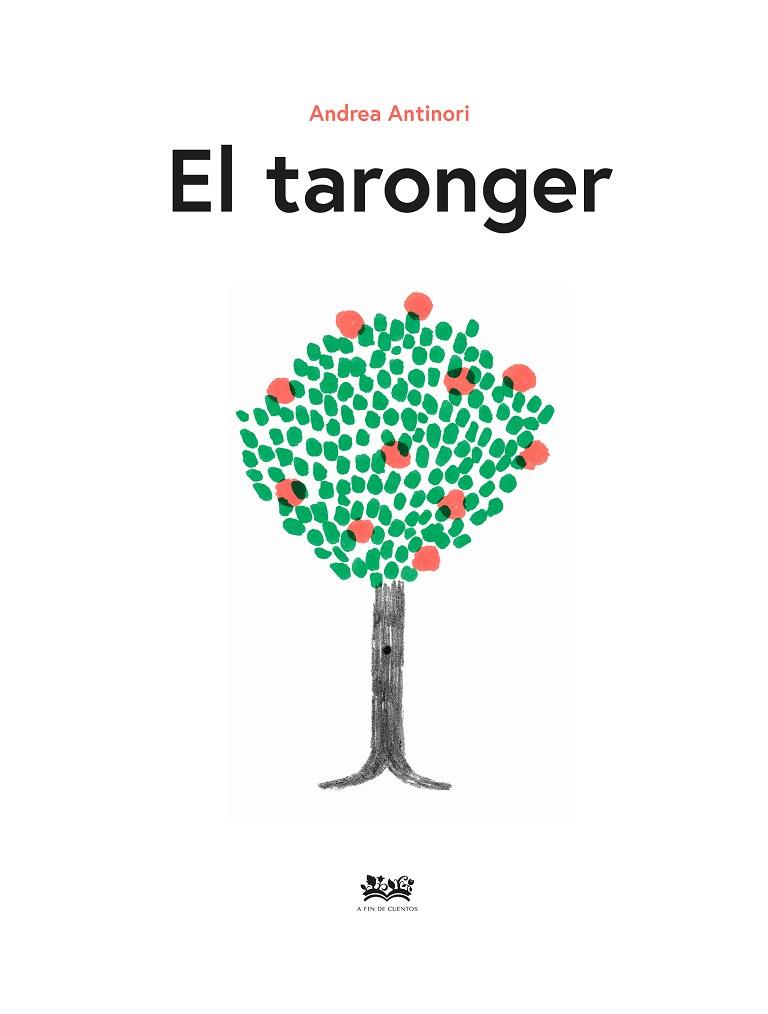 EL TARONGER | 9788412490848 | ANTINORI, ANDREA | Llibreria Online de Vilafranca del Penedès | Comprar llibres en català