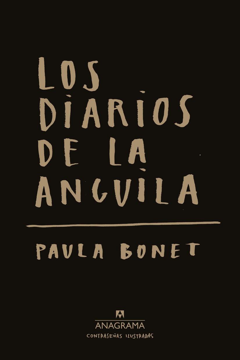 LOS DIARIOS DE LA ANGUILA | 9788433901521 | BONET, PAULA | Llibreria Online de Vilafranca del Penedès | Comprar llibres en català