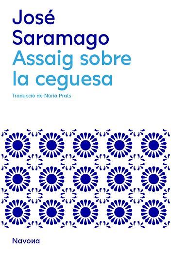 ASSAIG SOBRE LA CEGUESA | 9788419311146 | SARAMAGO, JOSÉ | Llibreria Online de Vilafranca del Penedès | Comprar llibres en català