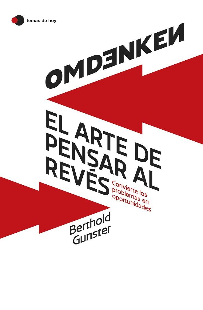 OMDENKEN EL ARTE DE PENSAR AL REVÉS | 9788419812322 | GUNSTER, BERTHOLD | Llibreria Online de Vilafranca del Penedès | Comprar llibres en català