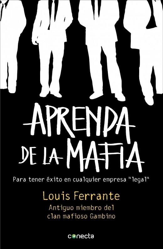 APRENDA DE LA MAFIA | 9788415431039 | FERRANTE, LOUIS | Llibreria Online de Vilafranca del Penedès | Comprar llibres en català