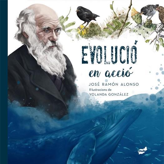 EVOLUCIÓ EN ACCIÓ | 9788418702457 | ALONSO PEÑA, JOSÉ RAMÓN | Llibreria Online de Vilafranca del Penedès | Comprar llibres en català