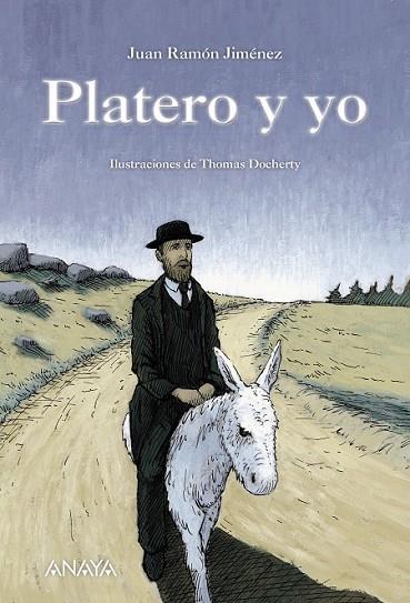 PLATERO Y YO | 9788467860894 | JIMÉNEZ, JUAN RAMÓN | Llibreria Online de Vilafranca del Penedès | Comprar llibres en català