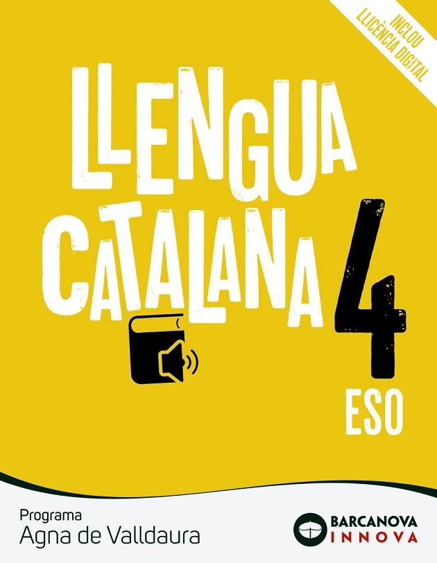 AGNA DE VALLDAURA 4 ESO. LLENGUA CATALANA | 9788448951580 | ROSELL, JOSEP/HOMS, LLUÍS/RICO, AGUSTINA | Llibreria Online de Vilafranca del Penedès | Comprar llibres en català