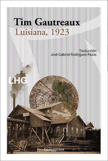 LUISIANA 1923 | 9788418657184 | GAUTREAUX, TIM | Llibreria Online de Vilafranca del Penedès | Comprar llibres en català