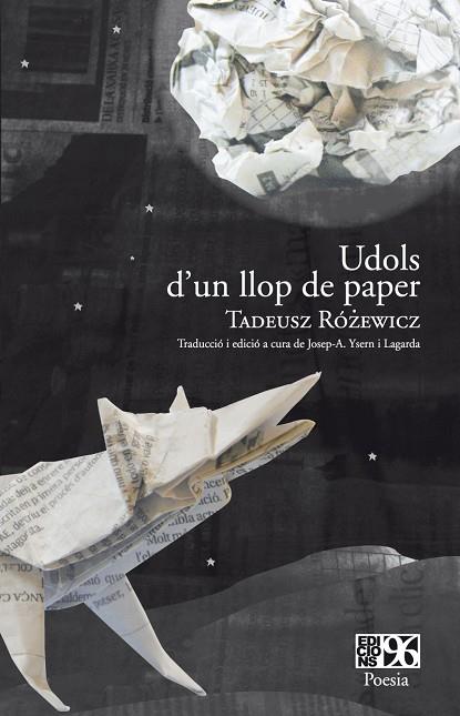 UDOLS D'UN LLOP DE PAPER | 9788492763399 | RÓZEWICZ, TADEUSZ | Llibreria Online de Vilafranca del Penedès | Comprar llibres en català