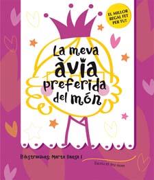 LA MEVA AVIA PREFERIDA DEL MON | 9788424643201 | SAMBA, GINA | Llibreria Online de Vilafranca del Penedès | Comprar llibres en català