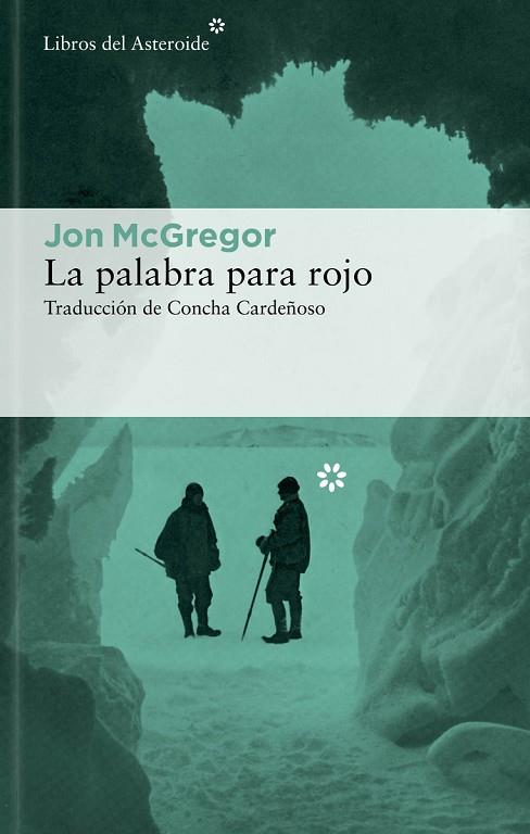LA PALABRA PARA ROJO | 9788419089212 | MCGREGOR, JON | Llibreria Online de Vilafranca del Penedès | Comprar llibres en català