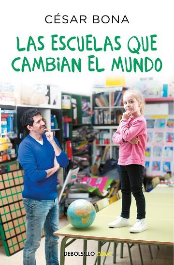 LAS ESCUELAS QUE CAMBIAN EL MUNDO | 9788466347785 | BONA, CÉSAR | Llibreria Online de Vilafranca del Penedès | Comprar llibres en català