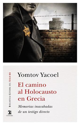 EL CAMINO AL HOLOCAUSTO EN GRECIA | 9788437640211 | YACOEL, YOMTOV | Llibreria Online de Vilafranca del Penedès | Comprar llibres en català