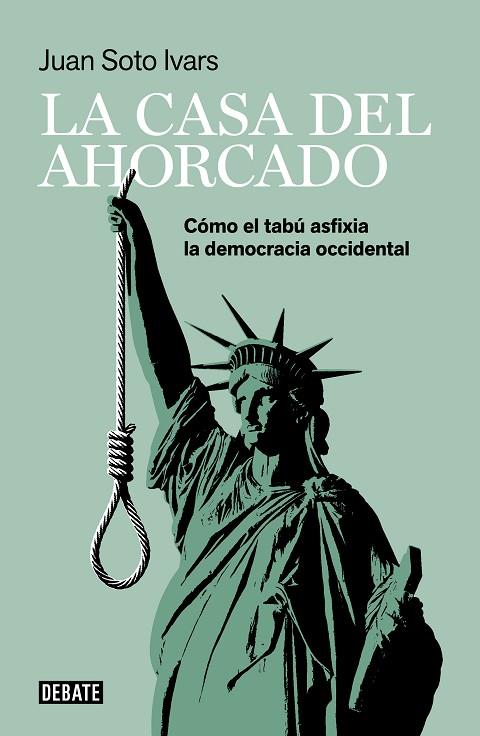 LA CASA DEL AHORCADO | 9788418006425 | SOTO IVARS, JUAN | Llibreria Online de Vilafranca del Penedès | Comprar llibres en català