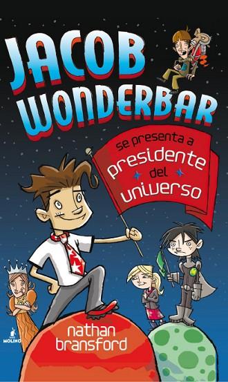 JACOB WONDERBAR CANDIDATO A PRESIDENTE DEL UNIVERSO | 9788427202214 | RANSFORD, NATHAN | Llibreria Online de Vilafranca del Penedès | Comprar llibres en català