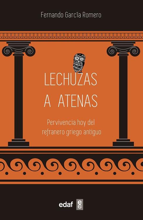 LECHUZAS A ATENAS | 9788441441538 | GARCÍA ROMERO, FERNANDO | Llibreria Online de Vilafranca del Penedès | Comprar llibres en català