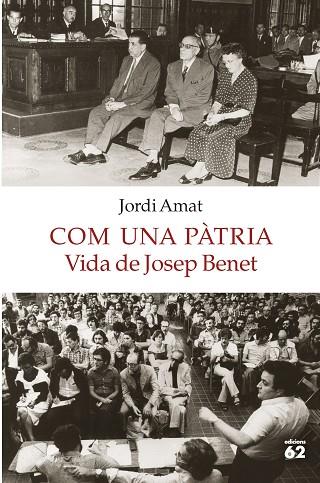 COM UNA PÀTRIA VIDA DE JOSEP BENET | 9788429775549 | AMAT, JORDI | Llibreria Online de Vilafranca del Penedès | Comprar llibres en català
