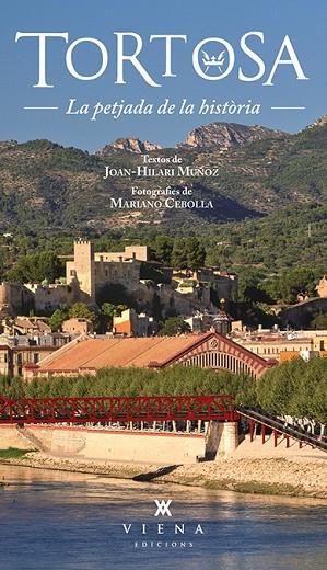 TORTOSA | 9788483307779 | MUÑOZ I SEBASTIÀ, JOAN-HILARI | Llibreria Online de Vilafranca del Penedès | Comprar llibres en català