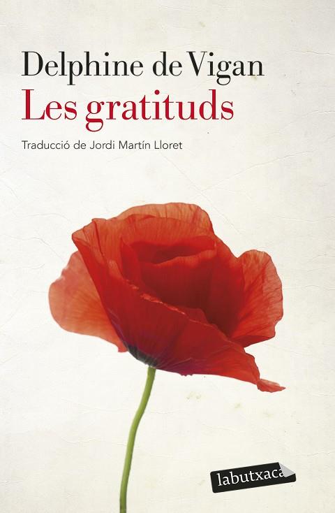 LES GRATITUDS | 9788418572951 | VIGAN, DELPHINE DE | Llibreria Online de Vilafranca del Penedès | Comprar llibres en català