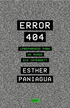 ERROR 404 | 9788418056062 | PANIAGUA, ESTHER | Llibreria Online de Vilafranca del Penedès | Comprar llibres en català