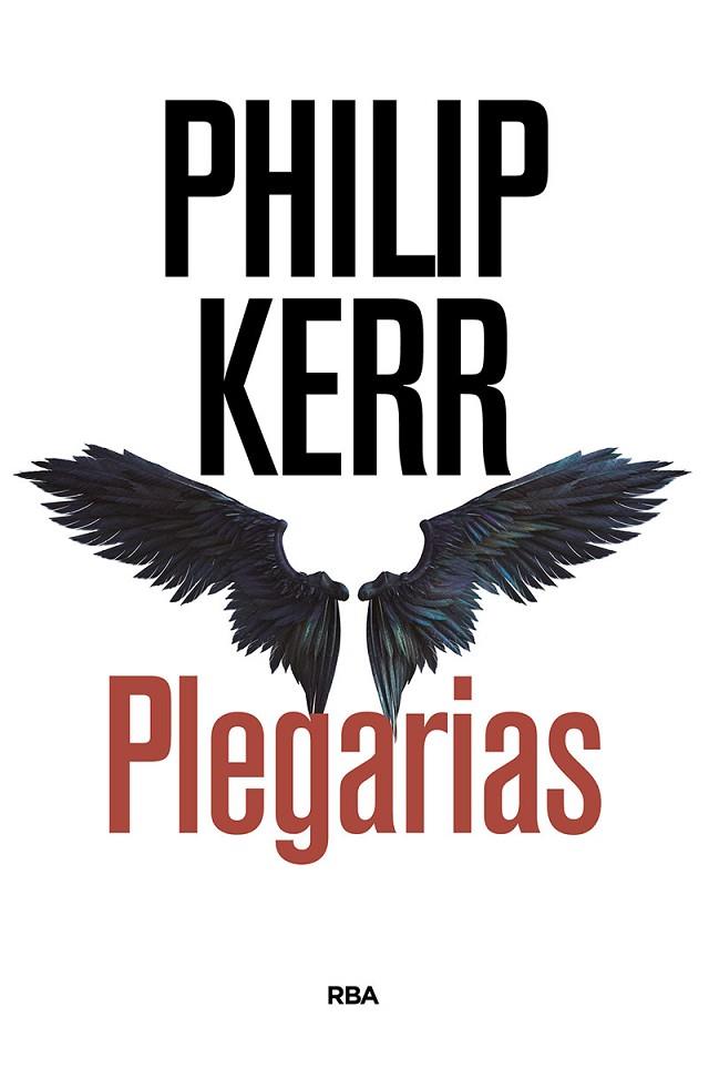 PLEGARIAS | 9788490567005 | KERR PHILIP | Llibreria Online de Vilafranca del Penedès | Comprar llibres en català