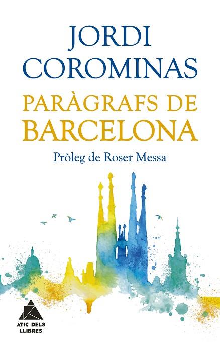 PARÀGRAFS DE BARCELONA | 9788417743000 | COROMINAS I JULIÁN, JORDI | Llibreria Online de Vilafranca del Penedès | Comprar llibres en català
