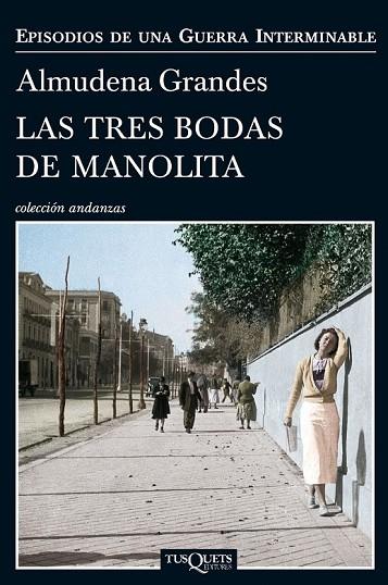 LAS TRES BODAS DE MANOLITA | 9788483838457 | GRANDES, ALMUDENA | Llibreria Online de Vilafranca del Penedès | Comprar llibres en català