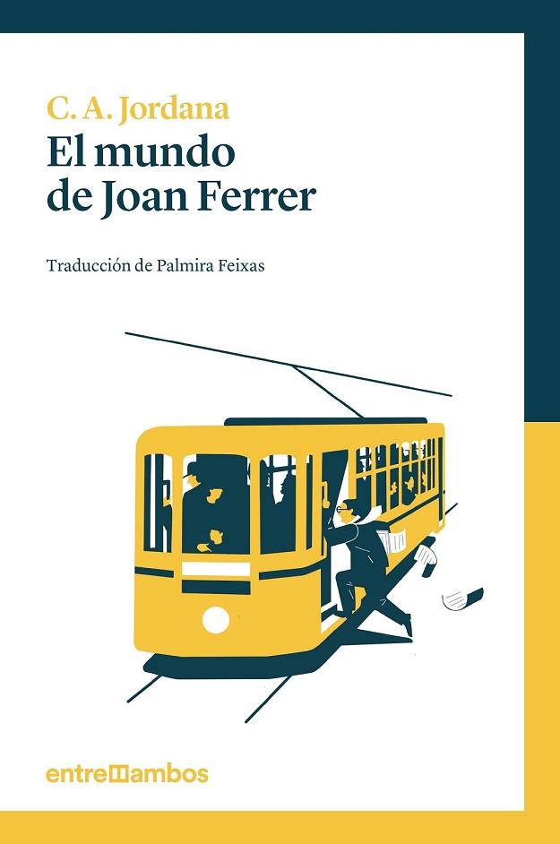 EL MUNDO DE JOAN FERRER | 9788416379033 | JORDANA, C.A. | Llibreria Online de Vilafranca del Penedès | Comprar llibres en català