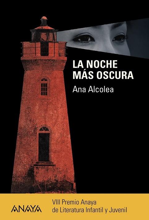 LA NOCHE MÁS OSCURA | 9788467841251 | ALCOLEA, ANA | Llibreria L'Odissea - Libreria Online de Vilafranca del Penedès - Comprar libros