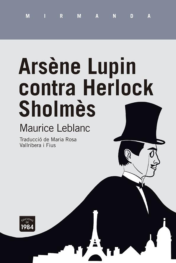 ARSÈNE LUPIN CONTRA HERLOCK SHOLMÈS | 9788416987924 | LEBLANC, MAURICE | Llibreria Online de Vilafranca del Penedès | Comprar llibres en català