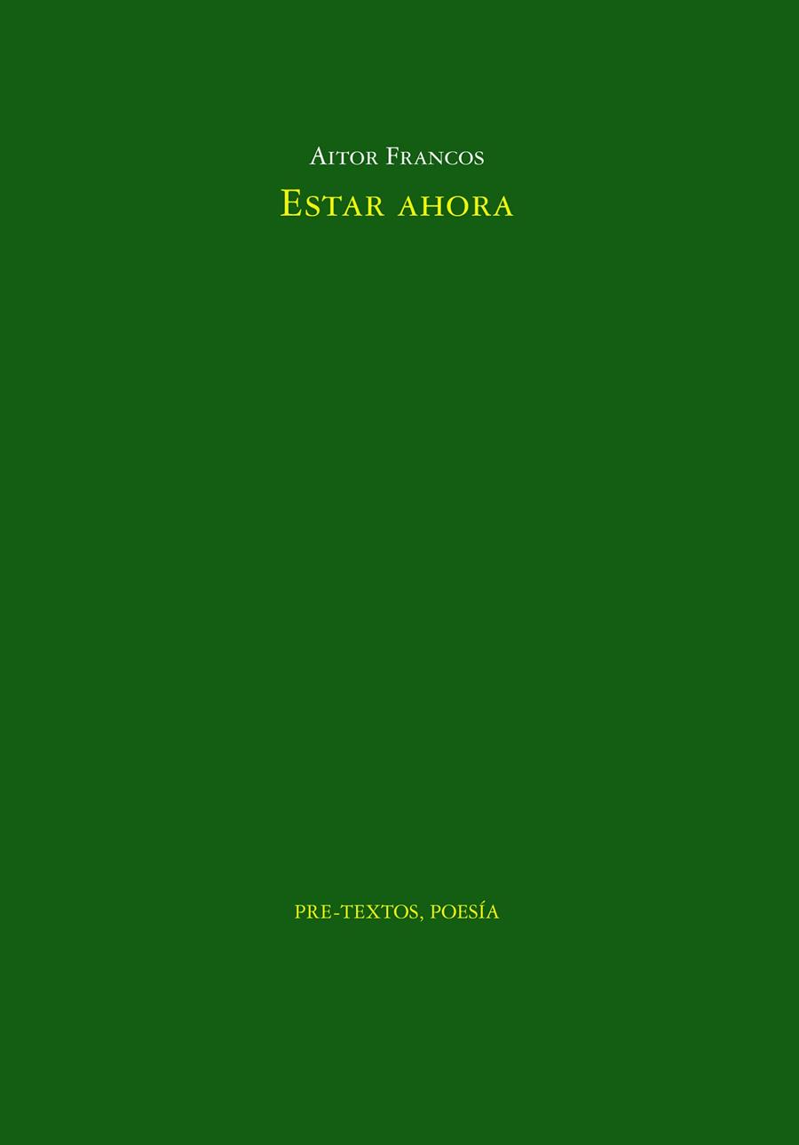 ESTAR AHORA | 9788419633804 | FRANCOS, AITOR | Llibreria L'Odissea - Libreria Online de Vilafranca del Penedès - Comprar libros
